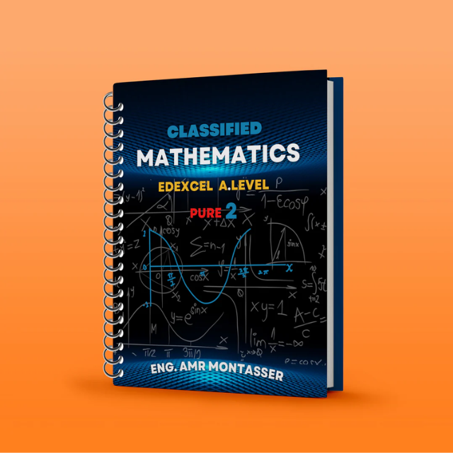 Edexcel A.S Maths (WMA11-WMA12) Pure 1,2 Notes,Classified Amr Montasser